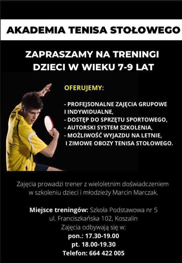 Plakat treningu Akademia tenisa stołowego Koszalin zajęcia dla dzieci 7-9 lat