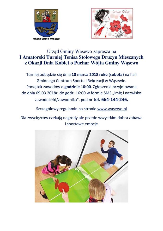 Plakat turnieju I Amatorski Turniej Tenisa Stołowego Drużyn Mieszanych z Okazji Dnia Kobiet o Puchar Wójta Gminy Wąsewo