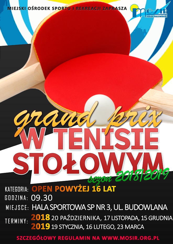 Plakat turnieju I Grand Prix Mińska Mazowieckiego w tenisie stołowym w sezonie 2018/2019