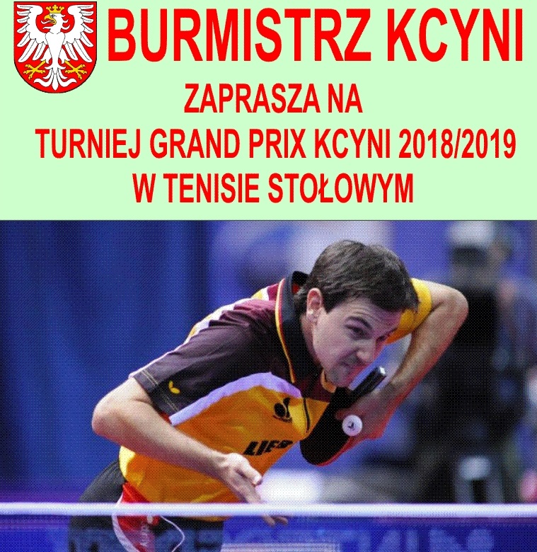 Plakat turnieju GRAND PRIX KCYNI 2018/2019 W TENISIE STOŁOWYM- Turniej II