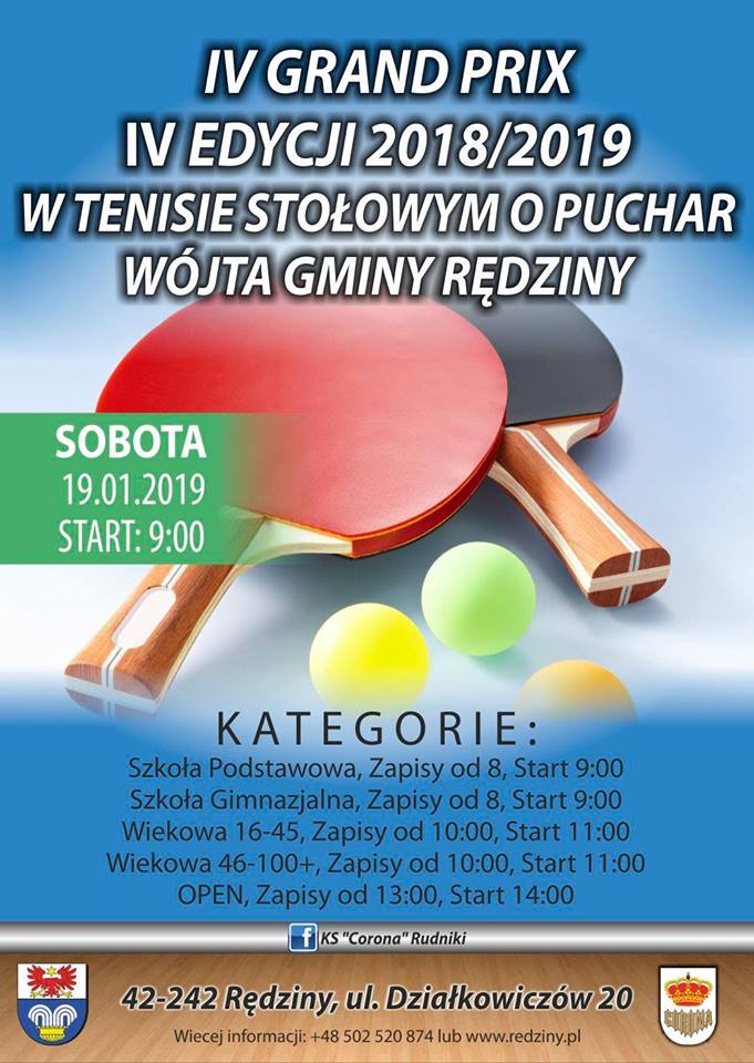 Plakat turnieju IV Grand Prix IV edycji 2018/2019 w Tenisie Stołowym o Puchar Wójta Gminy Rędziny