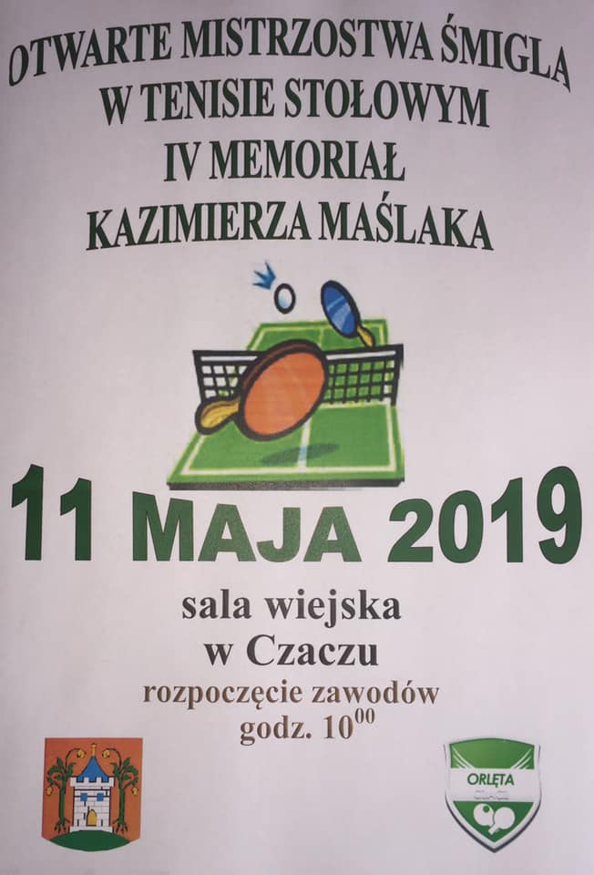 Plakat turnieju Otwarte Mistrzostwa Śmigla w Tenisie Stołowym IV Memoriał Kazimierza Maślaka