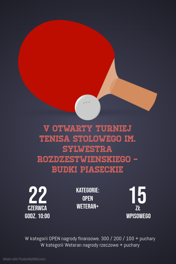 Plakat turnieju V Otwarty Turniej Tenisa Stołowego im. Sylwestra Rozdżestwieńskiego - Budki Piaseckie