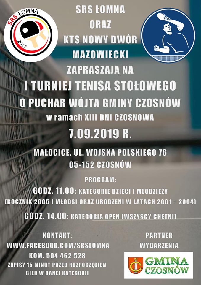 Plakat turnieju I Turniej Tenisa Stołowego w ramach XIII Dni Czosnowa o Puchar Wójta Gminy Czosnów 