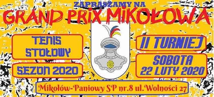 Plakat turnieju XVI edycja Grand Prix Mikołowa w tenisie stołowym- II turniej