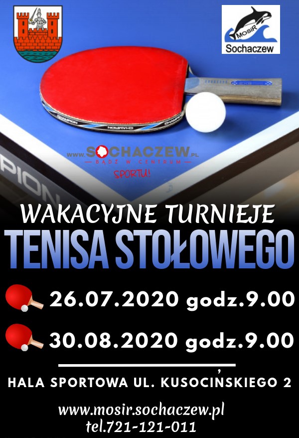 Plakat turnieju Wakacyjny Turniej Tenisa Stołowego Sochaczew - termin 1