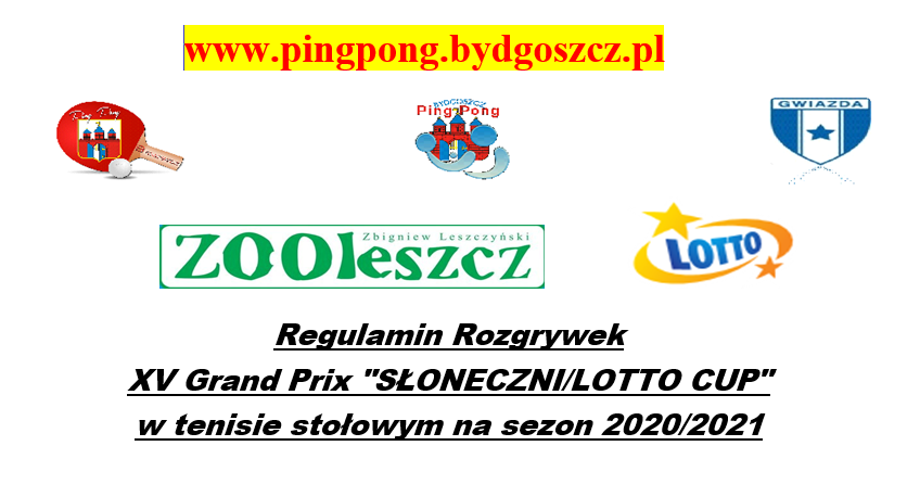 Plakat turnieju Grand Prix Słoneczni/LOTTO CUP w Tenisie Stołowym (dalej nazywane GP Słoneczni/GP LOTTO CUP lub cyklem)