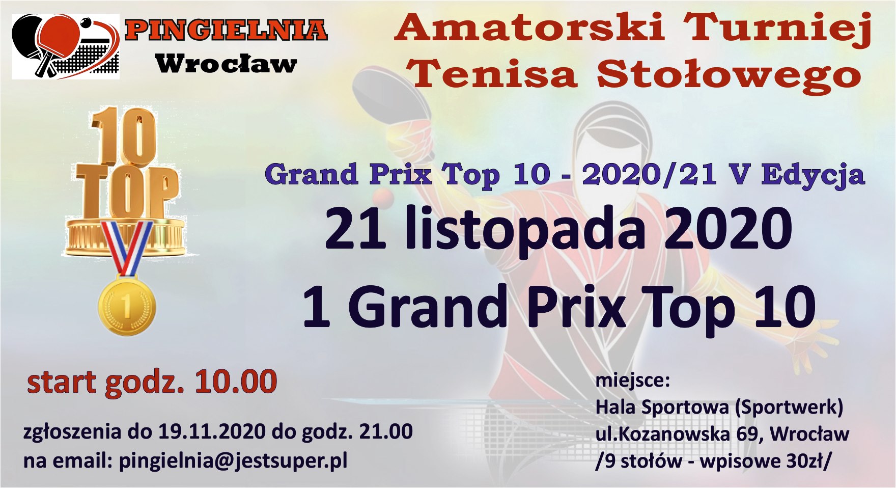 Plakat turnieju Amatorski Turniej Tenisa Stołowego- 1 GRAND PRIX TOP 10
