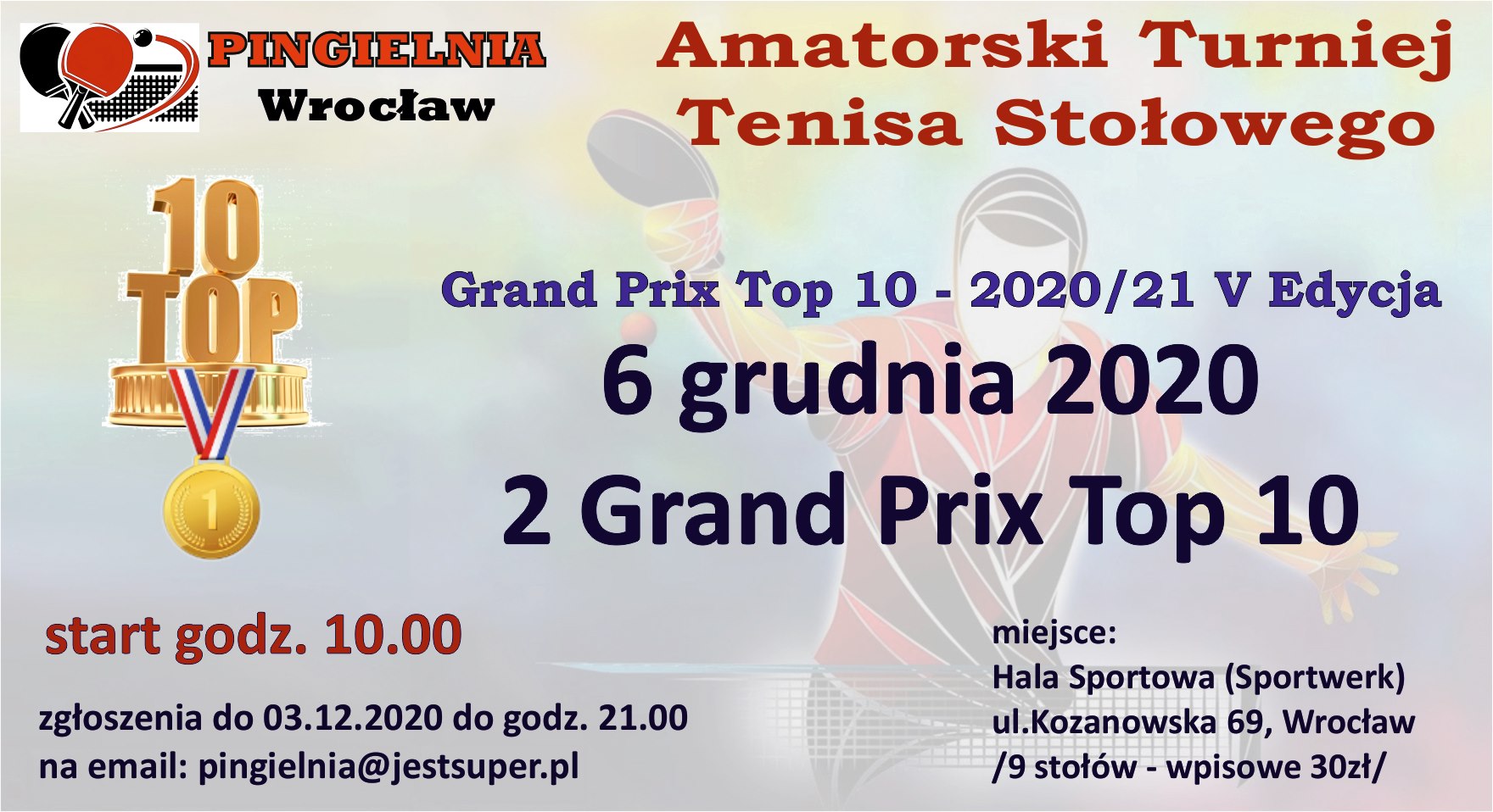 Plakat turnieju Amatorski Turniej Tenisa Stołowego- 2 GRAND PRIX TOP 10