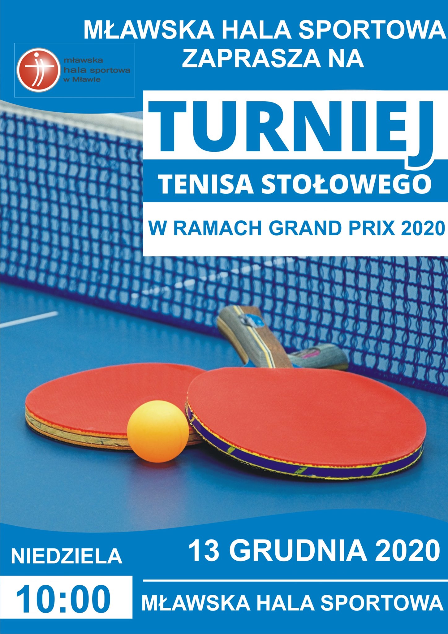 Plakat turnieju II Grand Prix w tenisie stołowym o puchar dyrektora Mławskiej Hali Sportowej- 3 turniej