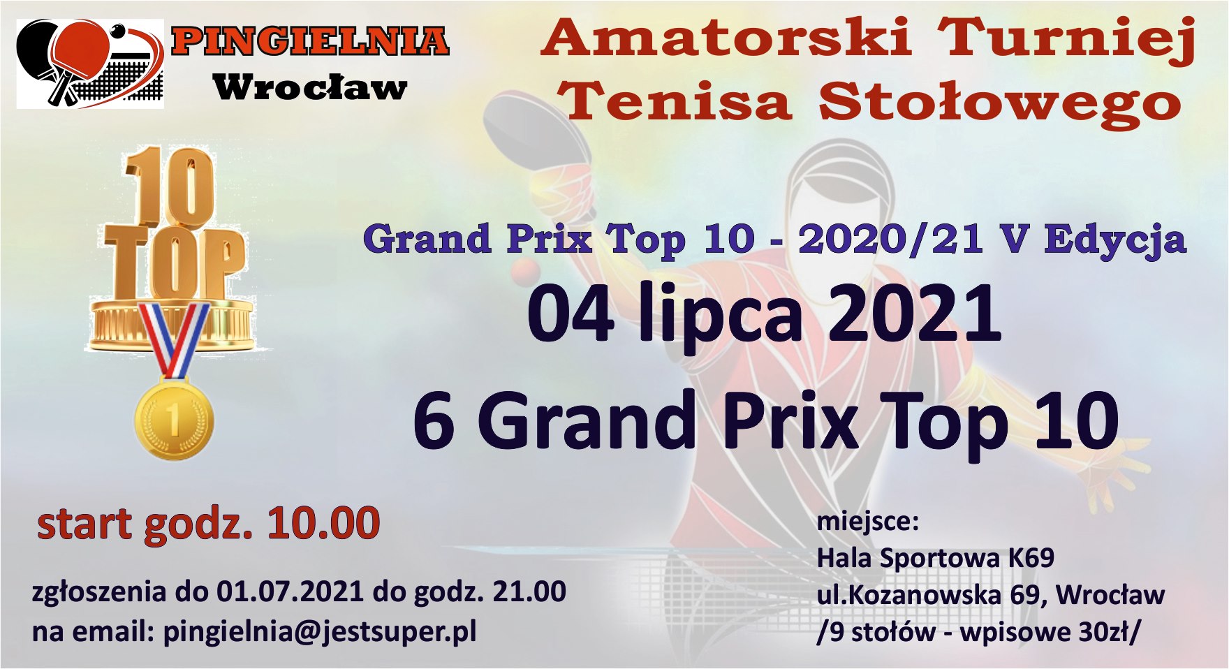 Plakat turnieju Amatorski Turniej Tenisa Stołowego- 6 GRAND PRIX TOP 10