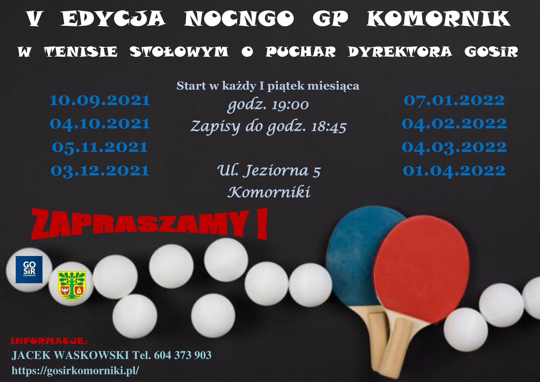 Plakat turnieju V Edycja Nocnego Grand Prix o Puchar Dyrektora GOSiR w Komornikach w Tenisie Stołowym w sezonie 2021/2022- I Turniej