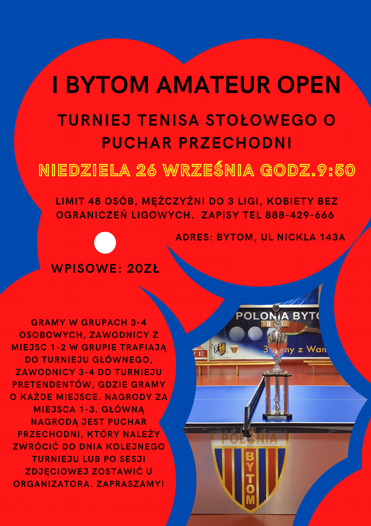 Plakat turnieju I BYTOM AMATEUR OPEN- Turniej Tenisa Stołowego o Puchar Przechodni
