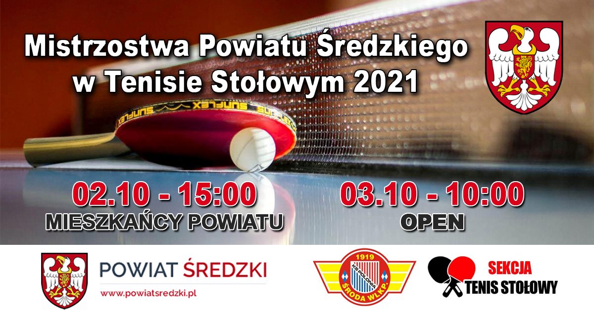 Plakat turnieju Mistrzostwa Powiatu Średzkiego w Tenisie Stołowym 2021- Mieszkańcy Powiatu (1 dzień)
