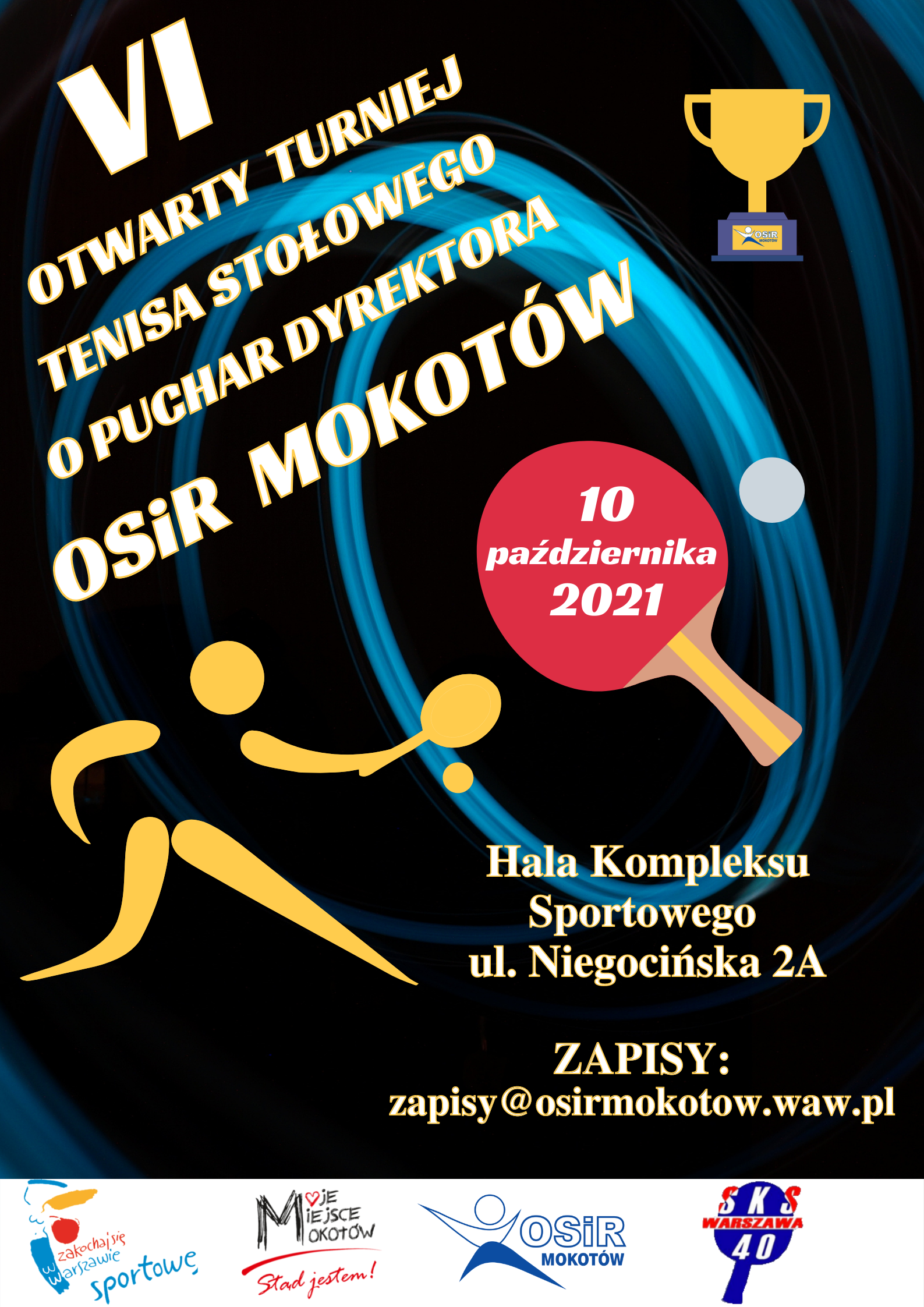 Plakat turnieju VI Otwarty Turniej Tenisa Stołowego o Puchar Dyrektora OSiR Mokotów 10.10.2021 r.