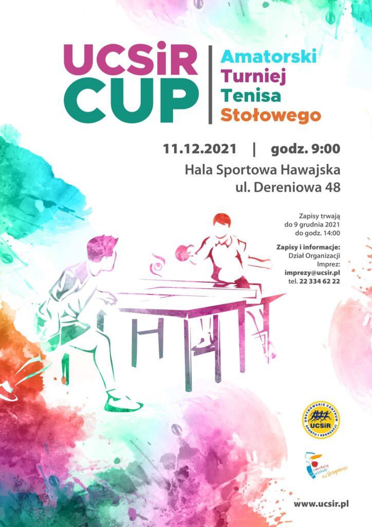 Plakat turnieju UCSiR CUP Amatorski Turniej Tenisa Stołowego 2021