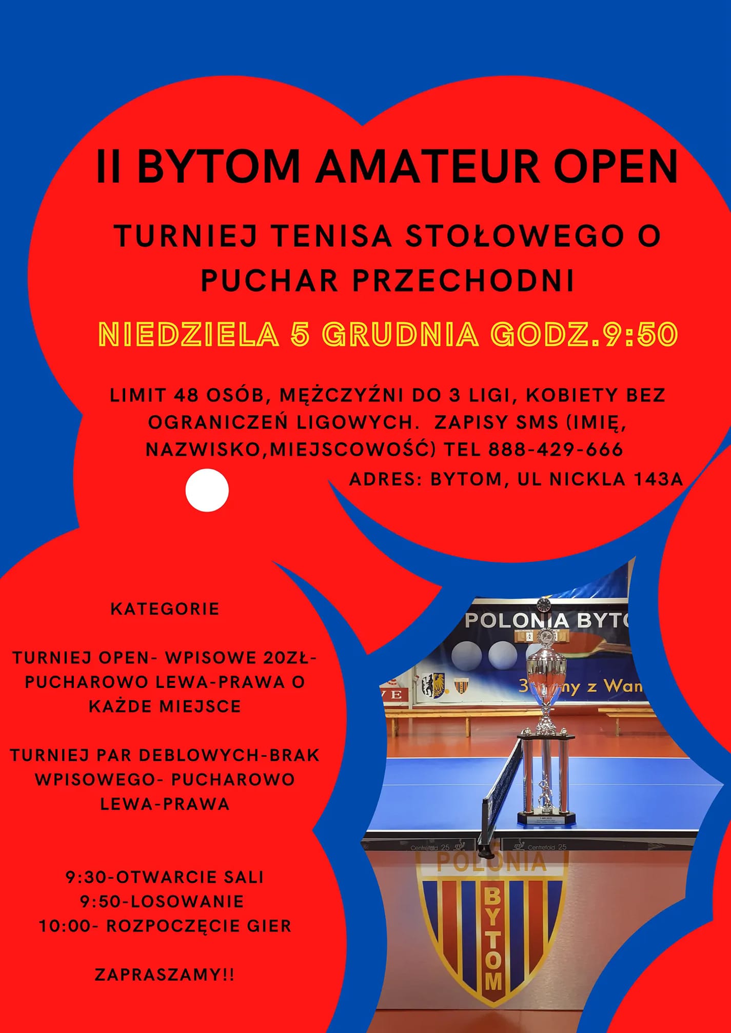Plakat turnieju II BYTOM AMATEUR OPEN- Turniej Tenisa Stołowego o Puchar Przechodni