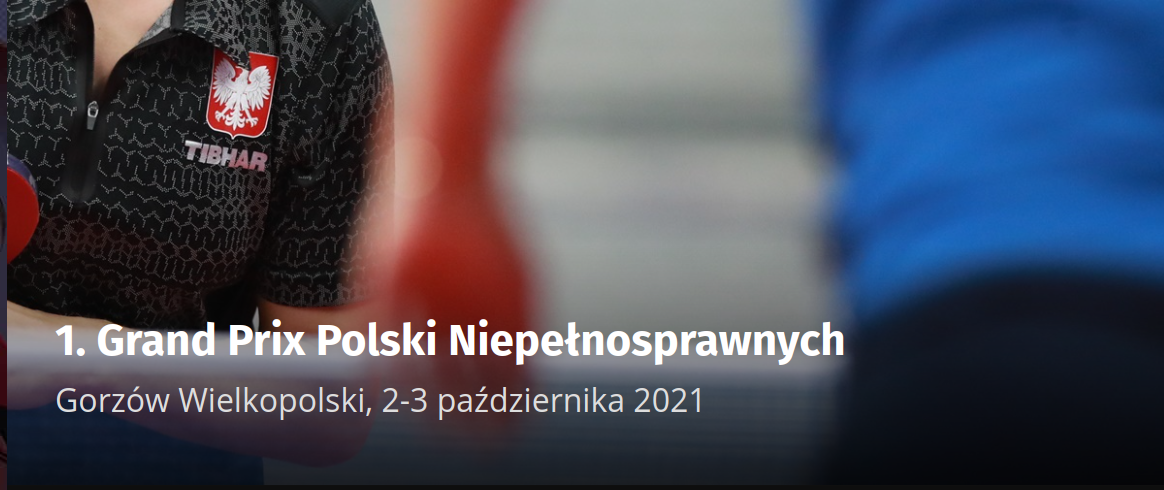 Plakat turnieju 1. Grand Prix Polski Osób Niepełnosprawnych - październik 2021