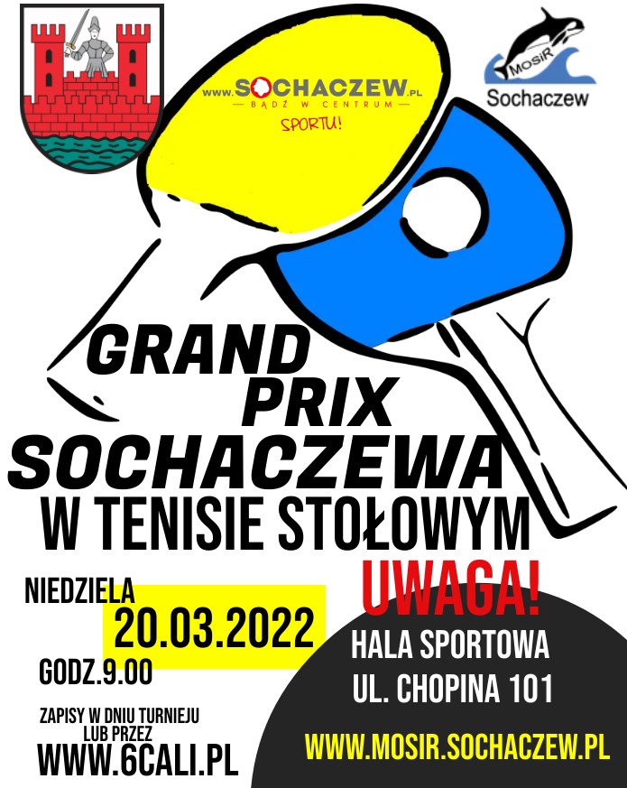 Plakat turnieju Grand Prix Sochaczewa w Tenisie Stołowym - 20 marca 2022