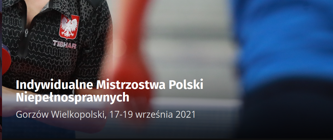 Plakat turnieju Indywidualne Mistrzostwa Polski Niepełnosprawnych 2021