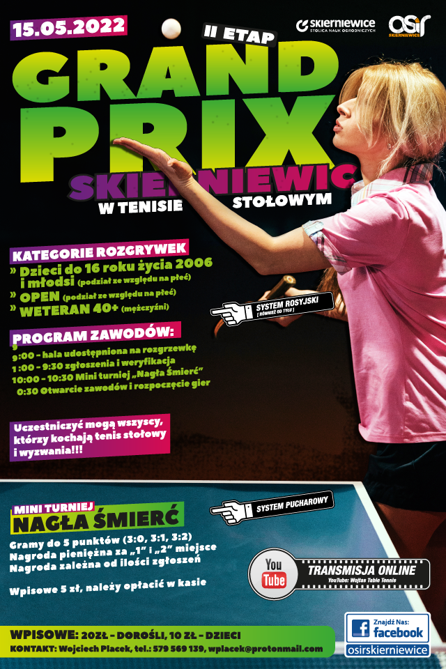 Plakat turnieju GRAND PRIX W TENISIE STOŁOWYM MAJ 2022  - Skierniewice etap 2