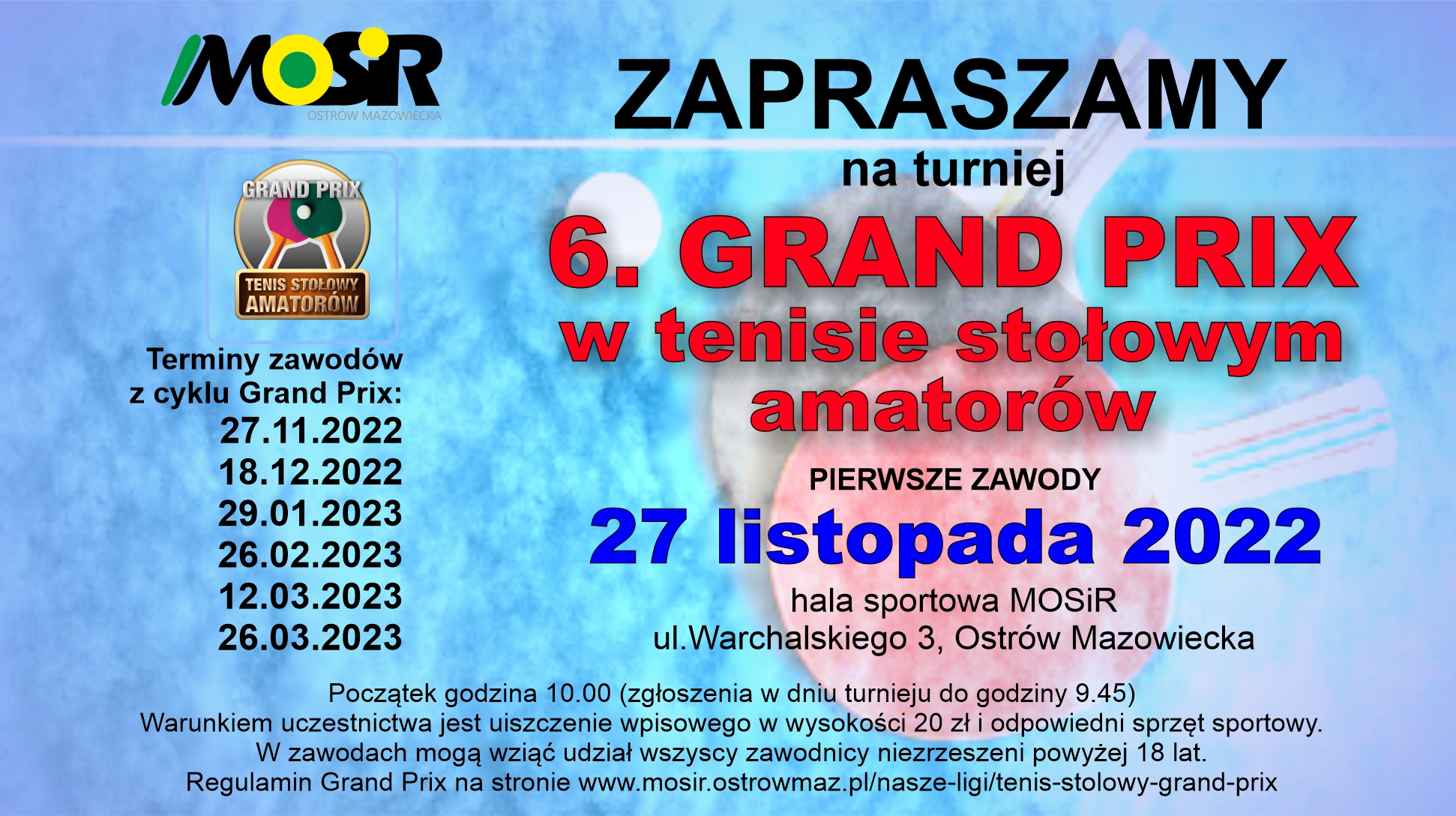 Plakat turnieju 6. turniej Grand Prix w tensie stołowym amatorów Ostrów Mazowiecka - termin 3