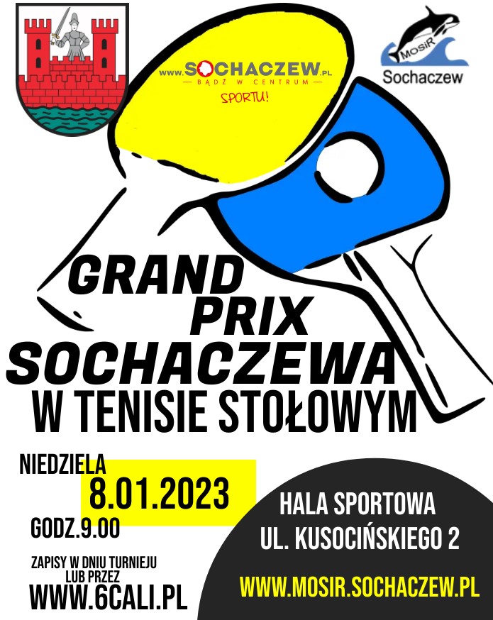 Plakat turnieju Grand Prix Sochaczewa w Tenisie Stołowym - termin 6