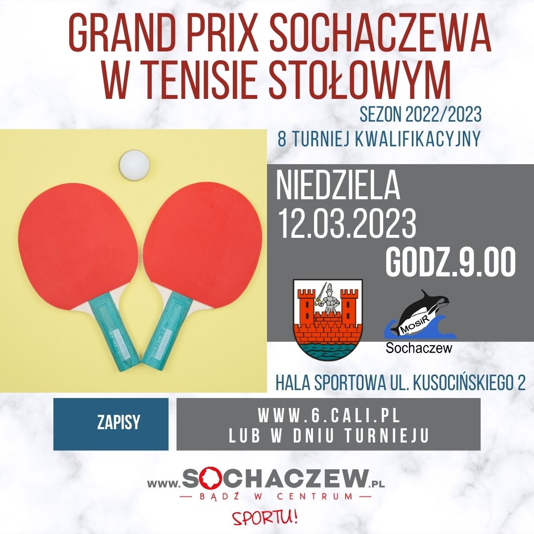 Plakat turnieju Grand Prix Sochaczewa w Tenisie Stołowym - termin 8