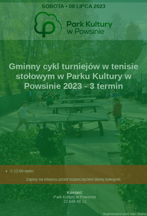 Plakat turnieju Gminny cykl turniejów w tenisie stołowym w Parku Kultury w Powsinie 2023 - 3  termin