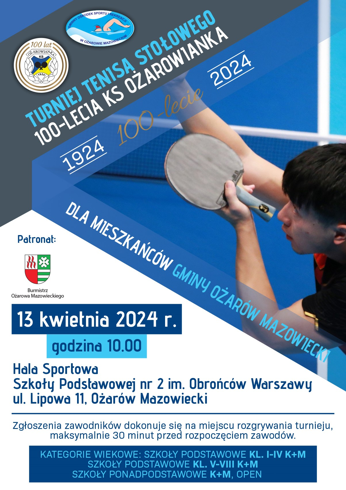 Plakat turnieju Turniej Tenisa Stołowego 100-lecia KS Ożarowianka (13 kwietnia 2024)