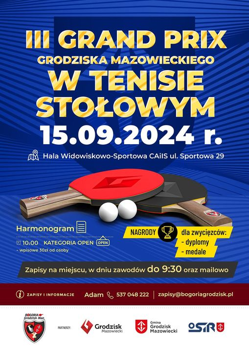 Plakat turnieju III GRAND PRIX GRODZISKA MAZOWIECKIEGO TENISIE STOLOWYM (2024-09-15)
