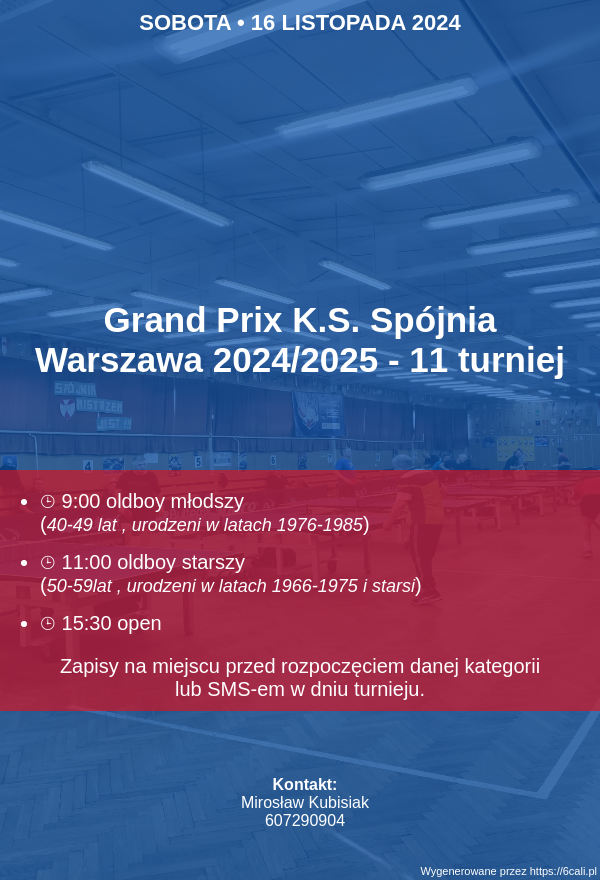 Plakat turnieju Grand Prix K.S. Spójnia Warszawa 2024/2025 - 11 turniej