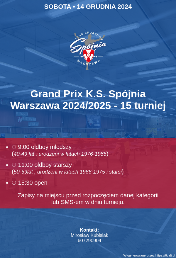 Plakat turnieju Grand Prix K.S. Spójnia Warszawa 2024/2025 - 15 turniej