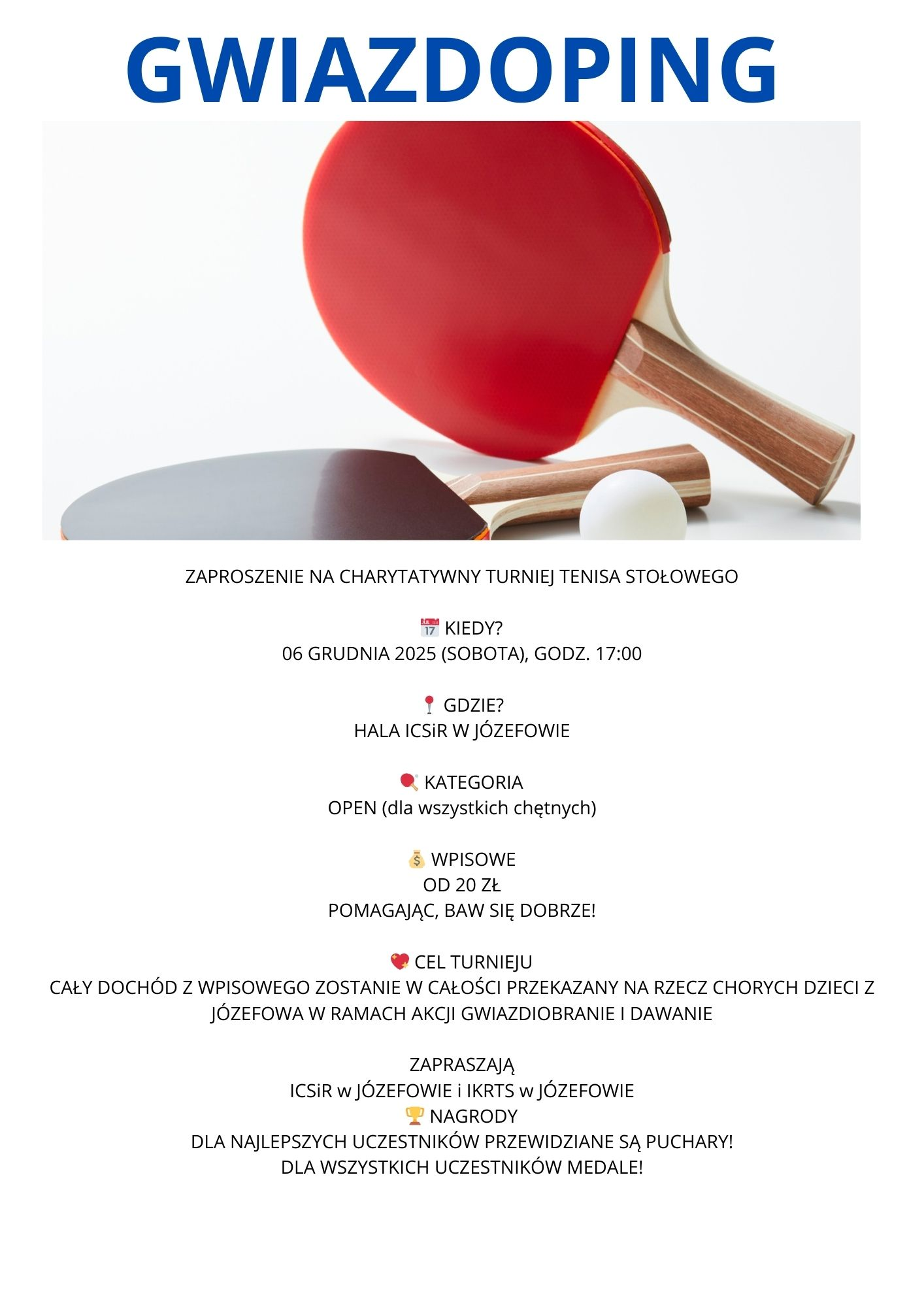 Plakat turnieju Charytatywny turniej tenisa stołowego GWIAZDOPING (06 grudnia 2025)