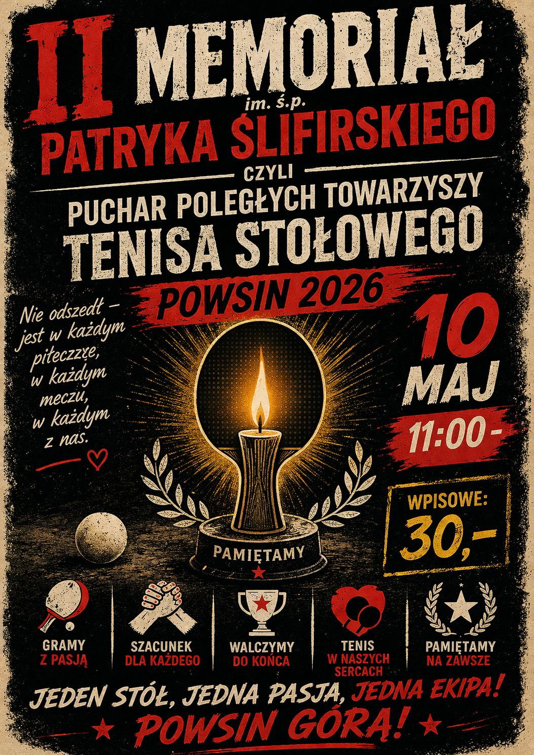 Plakat turnieju II MEMORIAL im. s.p. PATRYKA SLIFIRSKIEGO czyli Puchar Poległych Towarzyszy Tenisa Stołowego (10 maja 2026)