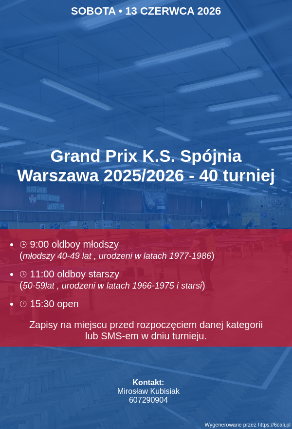 Plakat turnieju Grand Prix K.S. Spójnia Warszawa 2025/2026 - 40  turniej