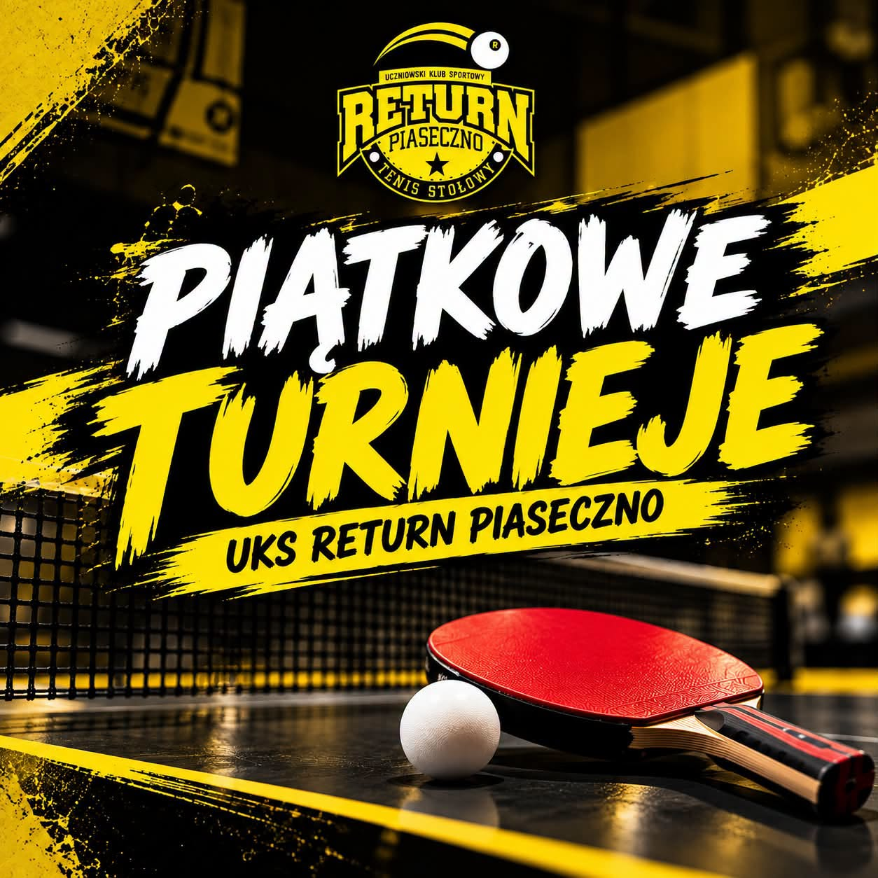 Plakat turnieju Piątkowe Turnieje UKS Return Piaseczno (9 października)